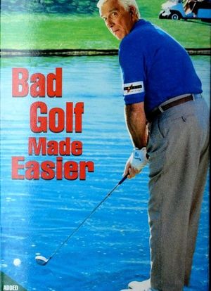 Leslie Nielsen's Bad Golf Made Easier海报封面图