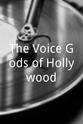 Scott Rummell The Voice Gods of Hollywood