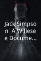 Lyndon Harris Jack Simpson: A Willesee Documentary