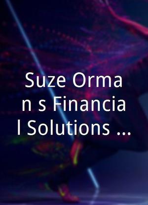 Suze Orman's Financial Solutions for You海报封面图