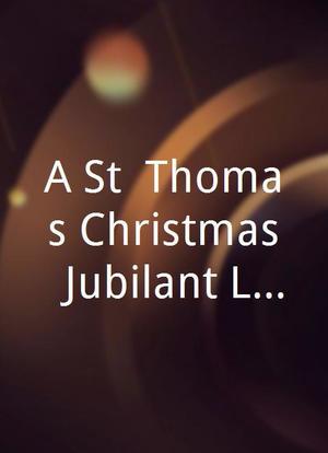 A St. Thomas Christmas: Jubilant Light海报封面图