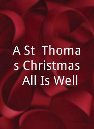 A St. Thomas Christmas: All Is Well海报封面图