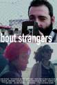 Anthony Ferraro About Strangers