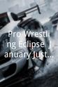 Adam Haze Pro Wrestling Eclipse: January Justice