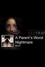 A Parent's Worst Nightmare