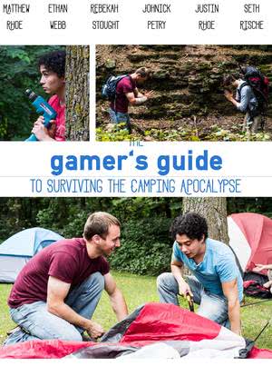 The Gamer`s Guide to Surviving the Camping Apocalypse海报封面图