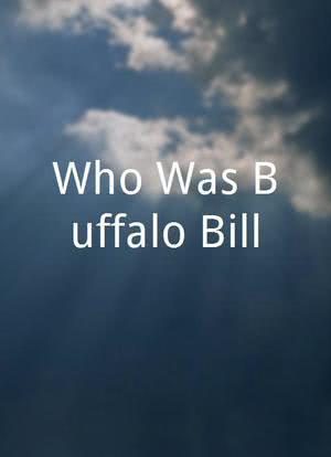 Who Was Buffalo Bill?海报封面图