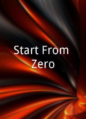 Start From Zero海报封面图