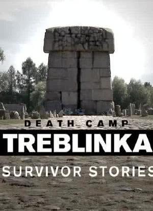 Death Camp Treblinka: Survivor Stories海报封面图