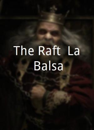 The Raft: La Balsa海报封面图
