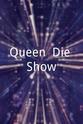 芭芭拉·瓦伦汀 Queen: Die Show