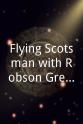 Bob Gwynne Flying Scotsman with Robson Green