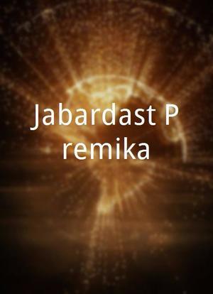 Jabardast Premika海报封面图