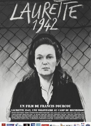 Laurette 1942, une volontaire au camp du Récébédou海报封面图