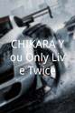 Edward Moore CHIKARA You Only Live Twice