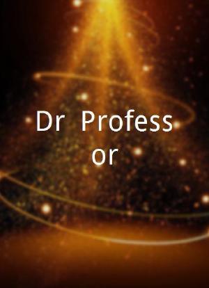Dr. Professor海报封面图