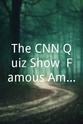 Kate Bolduan The CNN Quiz Show: Famous Americans Edition