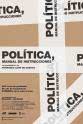 Juan Carlos Monedero Política, manual de instrucciones
