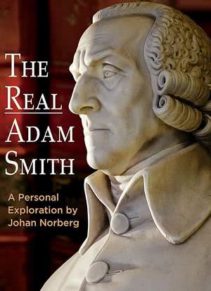 The Real Adam Smith, a Personal Exploration by Johan Norberg海报封面图