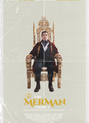The Merman Prince: Presidente. Emperor. Warlord.海报封面图