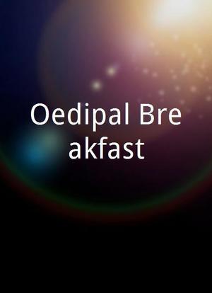 Oedipal Breakfast海报封面图