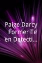 Melissa D'Agostino Paige Darcy: Former Teen Detective