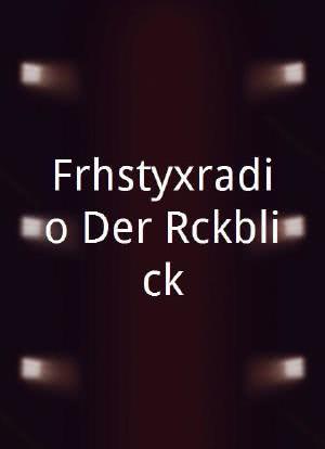 Frühstyxradio Der Rückblick海报封面图