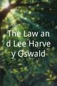 Leon Douglas The Law and Lee Harvey Oswald