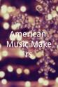 Edward Coakley American Music Makers