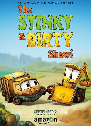 The Stinky and Dirty Show海报封面图