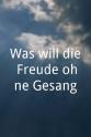Glenys Linos Was will die Freude ohne Gesang