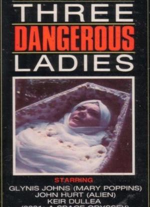 Three Dangerous Ladies海报封面图