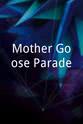 Zoe Schlagel Mother Goose Parade