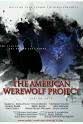 Steven Moreti The American Werewolf Project
