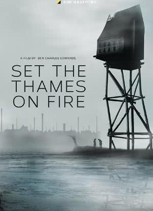 Set the Thames on Fire海报封面图