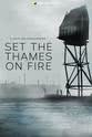 Al Joshua Set the Thames on Fire