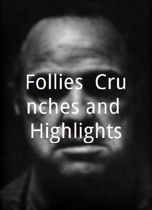 Follies, Crunches and Highlights海报封面图