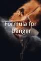 Janek Smigielska Formula for Danger