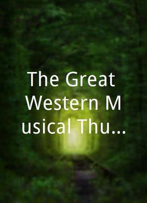 The Great Western Musical Thunderbox海报封面图
