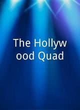 The Hollywood Quad