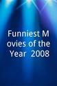 Dann Netter Funniest Movies of the Year: 2008