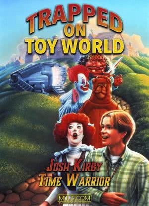 Josh Kirby... Time Warrior: Chapter 3, Trapped on Toyworld海报封面图