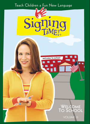 Signing Time! Volume 13: Welcome to School海报封面图