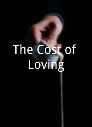 The Cost of Loving海报封面图