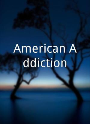 American Addiction海报封面图