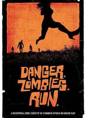 Danger. Zombies. Run.海报封面图