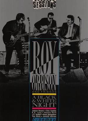 Roy Orbison and Friends: Black & White Night (1988) (TV)海报封面图