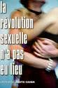 Emeline Drouin La révolution sexuelle n'a pas eu lieu