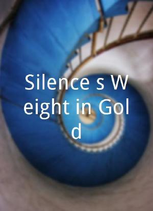 Silence's Weight in Gold海报封面图