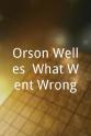 露丝·福特 Orson Welles: What Went Wrong?